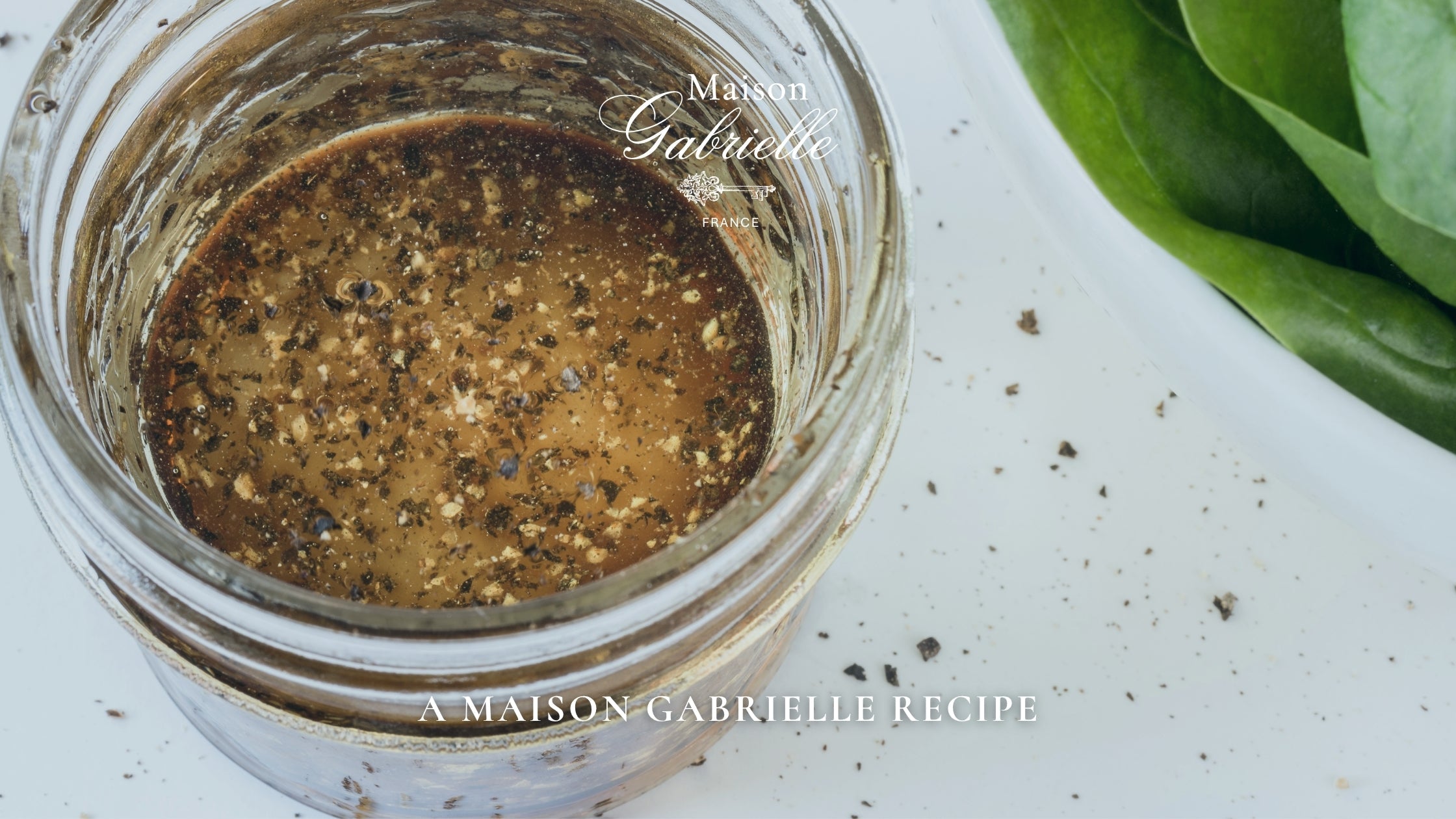 Maison Gabrielle Signature Vinaigrette Recipe