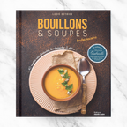 COOKBOOK: Bouillons et Soupes by Lucie Reynier, Maison Gabrielle & Editions Marie Claire