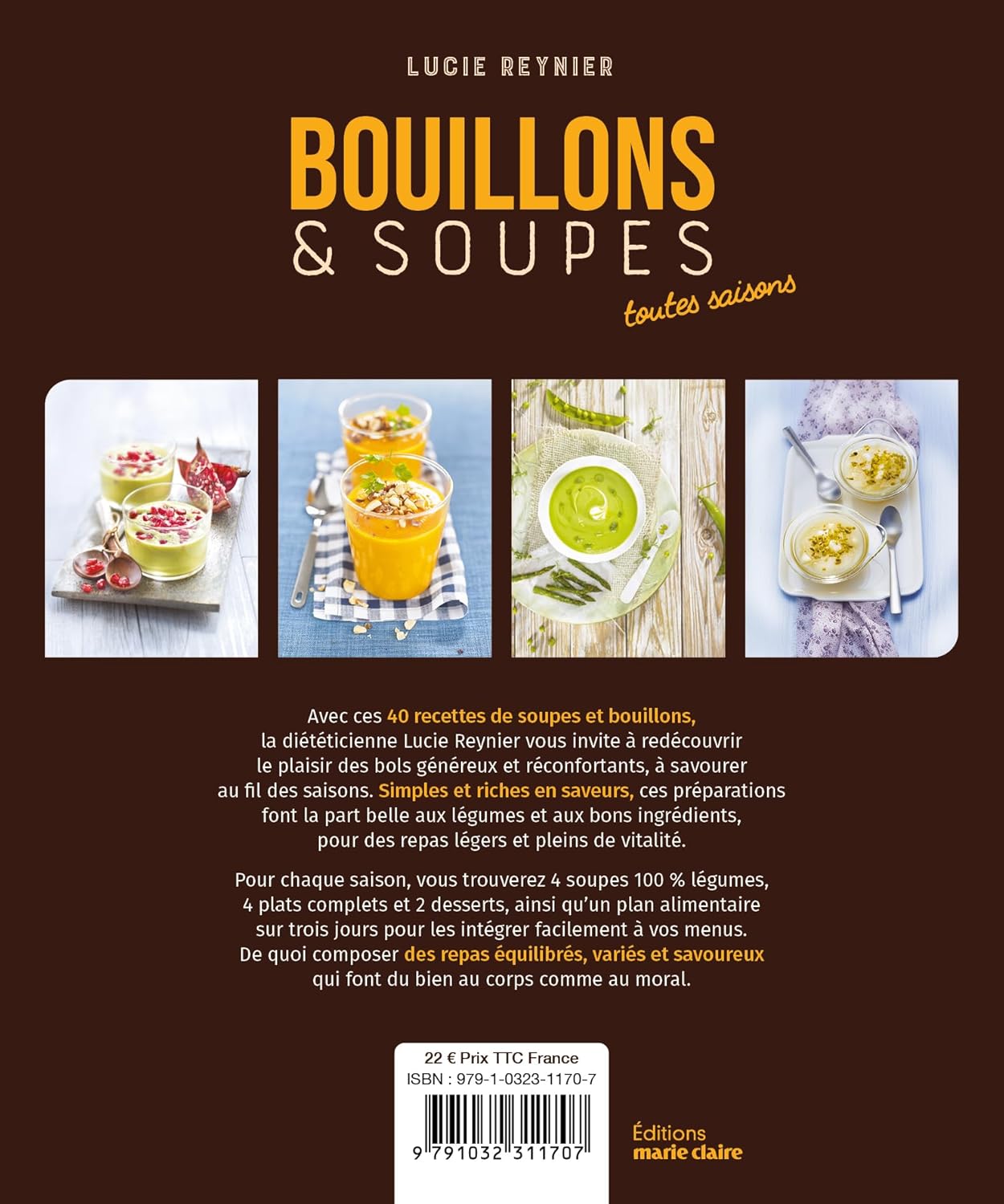 Back Cover of the 'Bouillons & Soupes' Cookbook by Lucie Reynier, an Éditions Marie Claire Publication Featuring 40 Healthy Recipes, Produced in Partnership with Maison Gabrielle Gourmet Collections